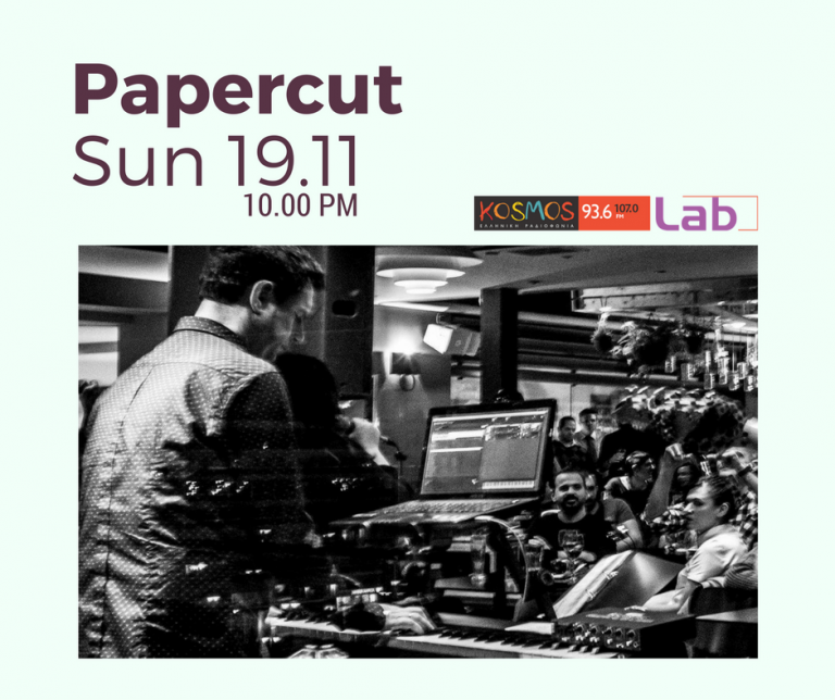 Listen to Papercut mixset @ Kosmos Lab 19.11.16