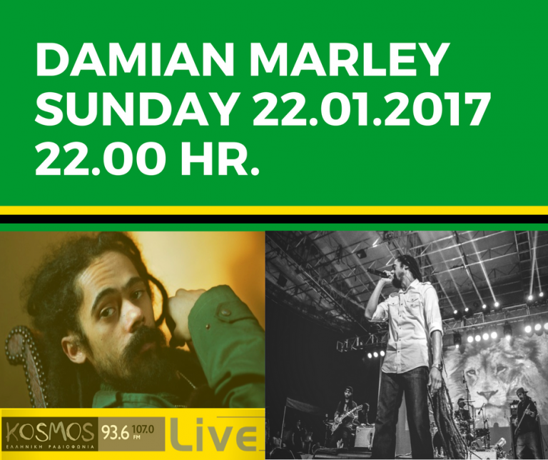 Listen to Damian Marley @ Kosmos Live 22.1.17