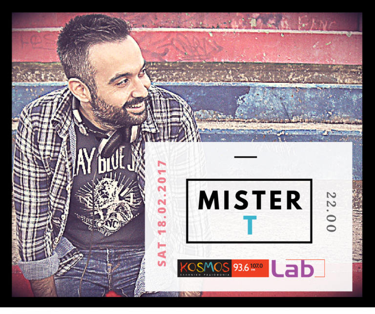 Listen to Mister T. mixset @ Κosmos Lab 18.02.17