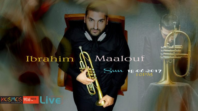 Listen to Ibrahim Maalouf @ Kosmos Live 18.06.17