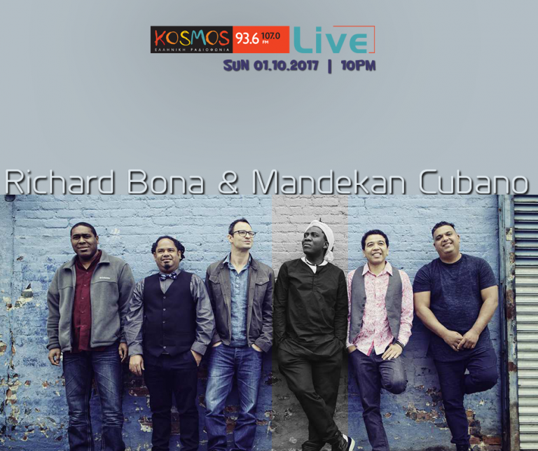 Listen to Richard Bona & Mandekan Cubano live @ Kosmos Live 01.10.17