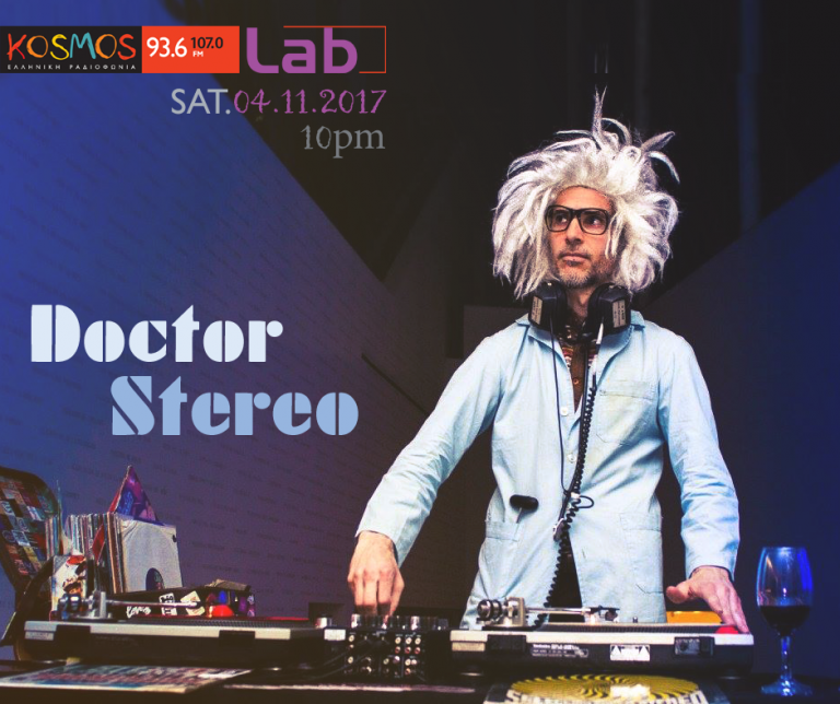 Listen to Doctor Stereo @ Kosmos Lab 04.11.17