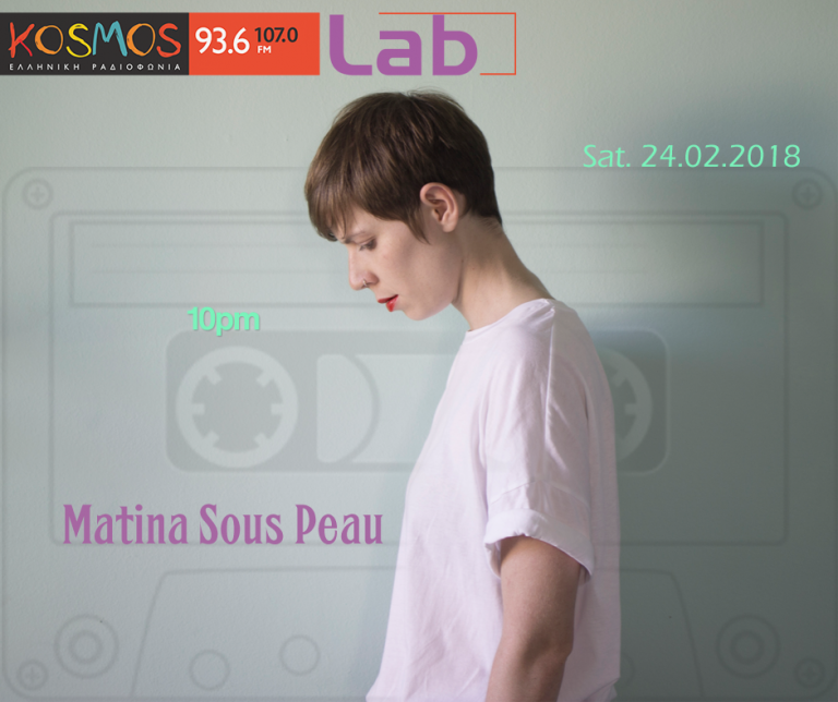 Listen to Matina Sous Peau  mixset @ Kosmos Lab 24.02.18