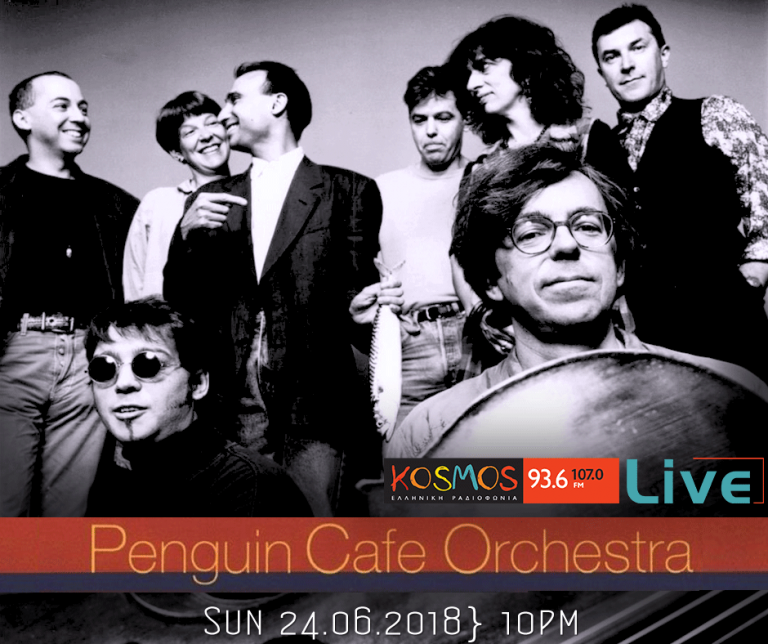 Listen to Penguin Cafe Orchestra @ KOSMOS Live 24.6.18