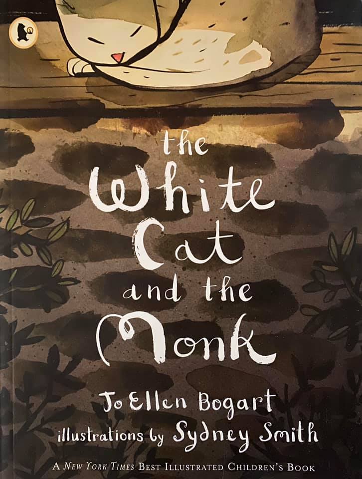 06Απρ2020 10 Λεπτά ακόμη -«Ο άσπρος γάτος και ο μοναχός» σε απόδοση Jo Ellen Bogart, με εικόνες Sydney Smith, από τις εκδόσεις Walker Books