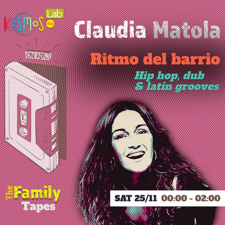 The Family Tapes – Claudia Matola (Ritmo del barrio – Hip hop, dub & latin grooves)  | 25.11.2023