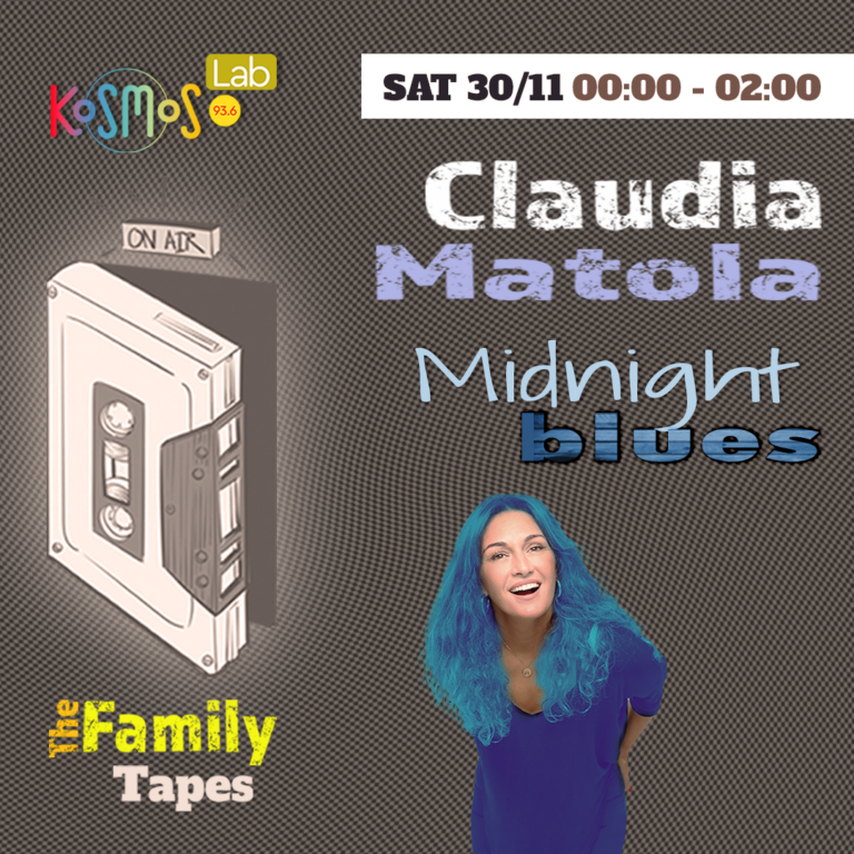 The Family Tapes – Claudia Matola (Midnight blues) | 30.11.2024