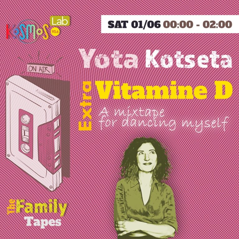 The Family Tapes – Yota Kotseta (Extra Vitamin D, a mixtape for dancing with myself) | 01.06.2024
