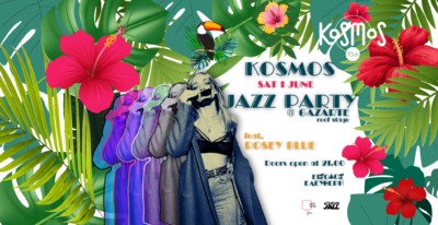 Ήρθε η ώρα για το Kosmos Jazz Party της χρονιάς!
