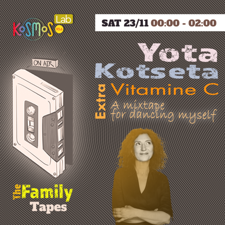 The Family Tapes – Yota Kotseta (Extra Vitamin C, a mixtape for dancing myself) | 23.11.2024