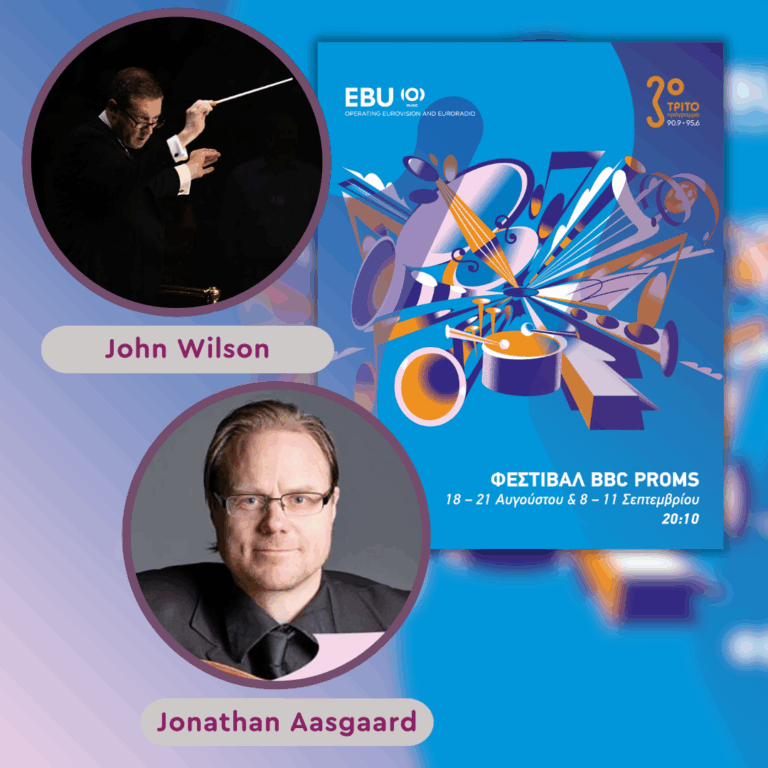 To Φεστιβάλ BBC Proms από τη Βρετανία στο Τρίτο μέσω της EBU [1/4], με την Αλεξάνδρα Γιαλίνη | Τρίτη 18 Αυγούστου 2026